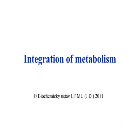 4   integration of metabolism