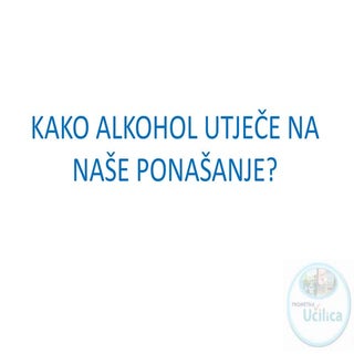 Prometna Učilica: Kako alkohol utje...