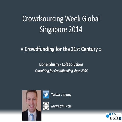 Lionel Slusny - Crowdfunding for the 21st Century, CSWGlobal14