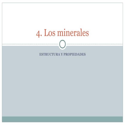 4  Los Minerales