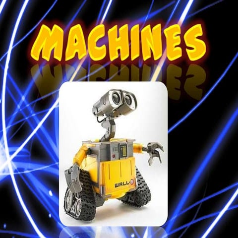 4 machines-130430055051-phpapp02 (1) | PPT