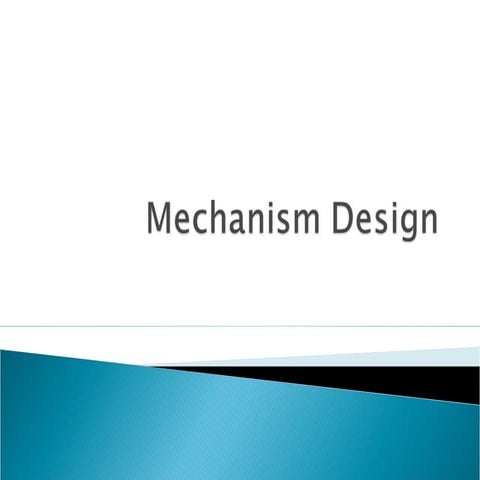 4 mechanism design