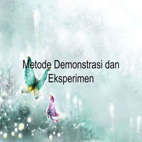 Metode Demonstrasi dan Eksperimen