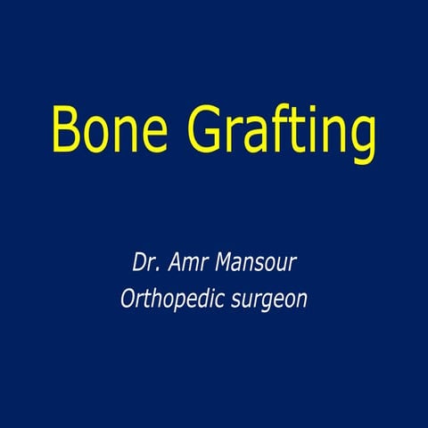 Bone Grafting In Orthopedic 