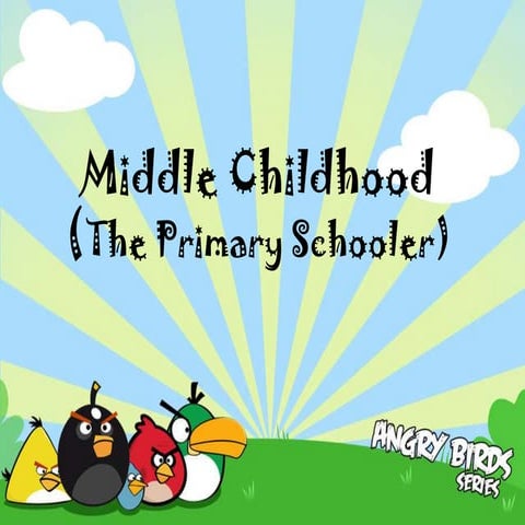 middle childhood