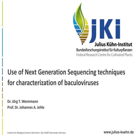 Use of Next Generation Sequencing techniques for characterisation of baculovi...