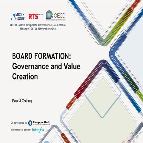 Paul Ostling Board Formation:Governance & Value Creation