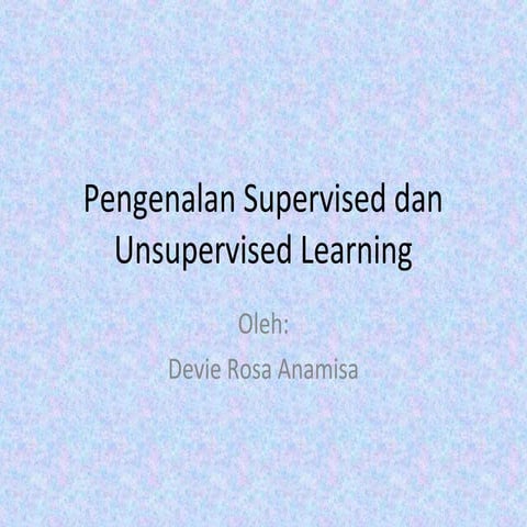 4 pengenalan-supervised-dan-unsupervised-learning (1) | PPT