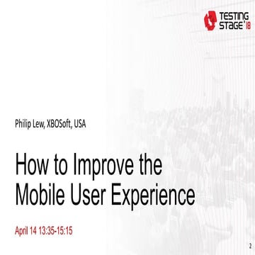 4   philip lew - how to improve the mobile user experience