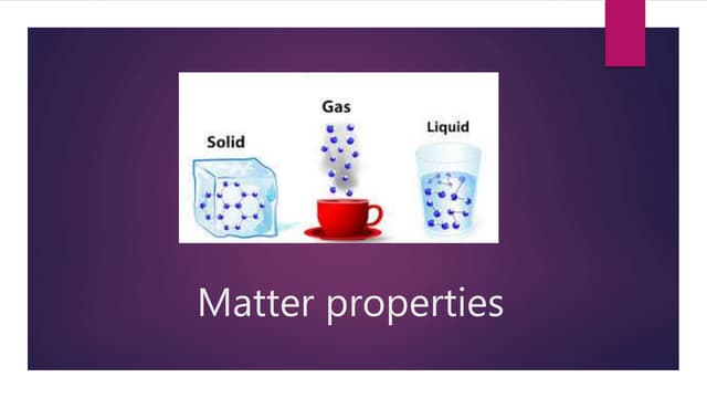 Yaer 4 ppt 1 Matter states properties