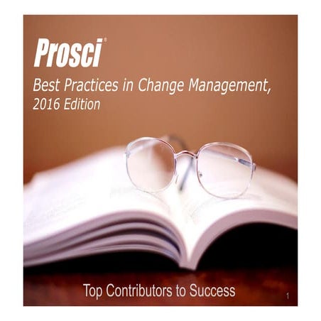 Prosci Webinar: Top Contributors to Change Sucess April 2016