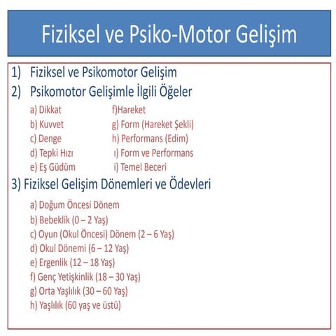 4   psikomotor ve fiziksel gelişim