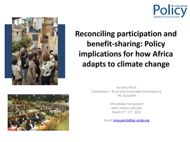 Leisa Perch: Reconciling participation and benefits-sharing - policy implications for how Africa adapts to climate change 
