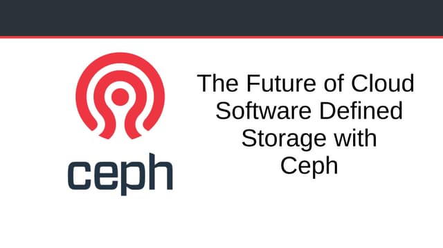 The Future of Cloud Software Defined Storage with Ceph: Andrew Hatfield, Red Hat