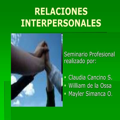 4 relacionesinterpersonales-100126085317-phpapp01(1)