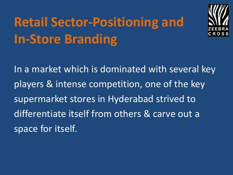Retail SectorPositioning and InStore Branding