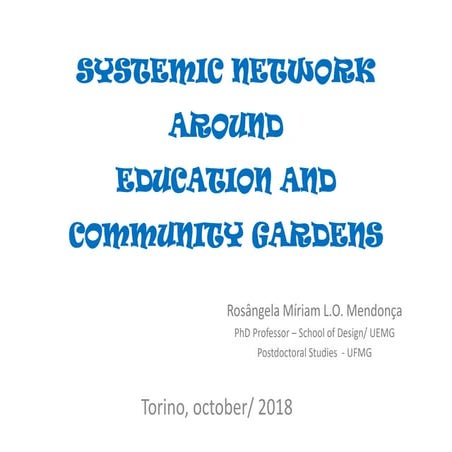Systemic network around education and community gardens