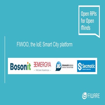 FIWARE Tech Summit - FIWOO, the IoE Smart City Platform