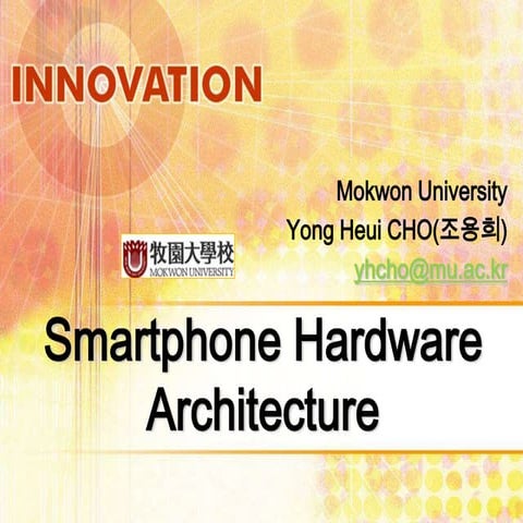 Smartphone Hardware Architecture