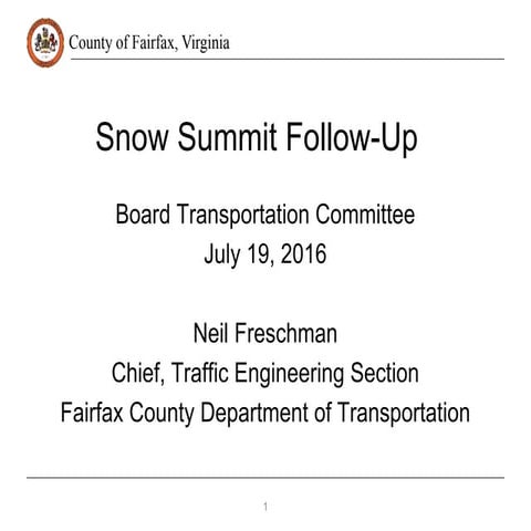 Snow Summit Follow-Up July 2016