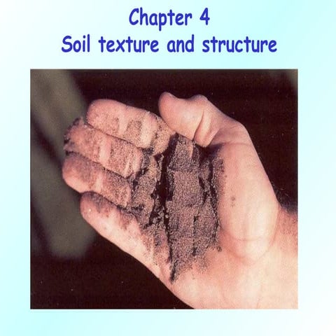 4.soil texture and structure