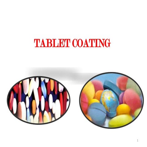 4-Tablet Coating power point for pharmacy students