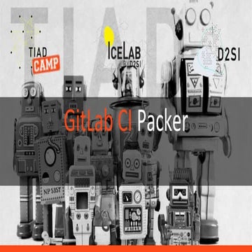 GitLab CI Packer - TIAD Camp Microsoft Cloud Readiness