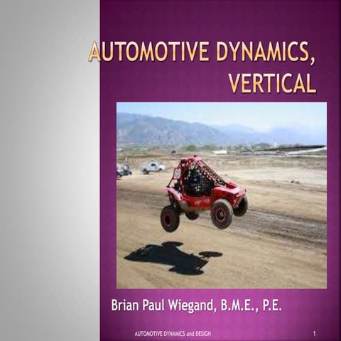 4- AUTOMOTIVE VERTICAL DYNAMICS (damping, shock, vibration, pitch & bounce, f...