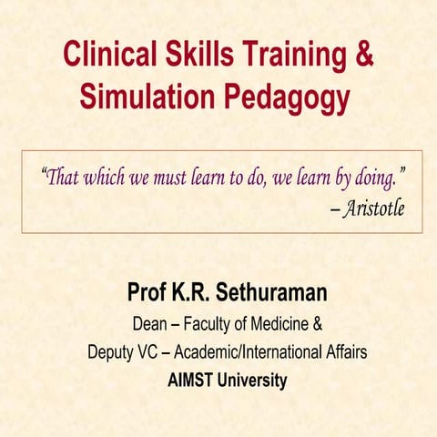 Clinical Skills Training and Simulation Pedagogy 