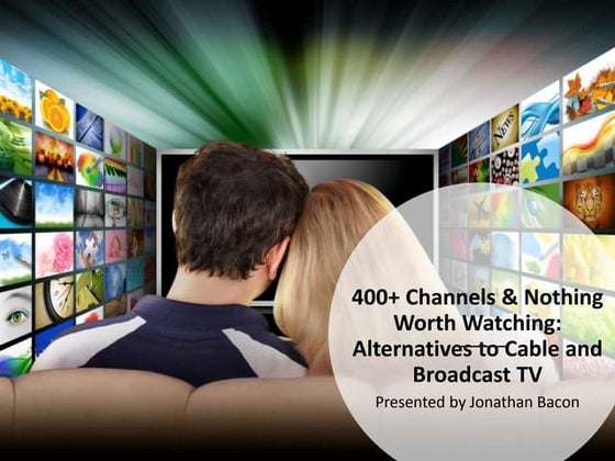 400+ Channels & Nothing to Watch