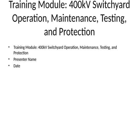400kV_Switchyard_Training_with_Diagrams.pptx