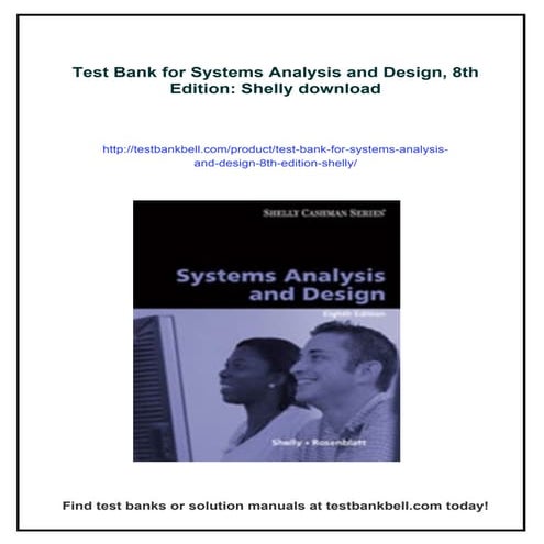 Test Bank for Systems Analysis and Design, 8th Edition: Shelly