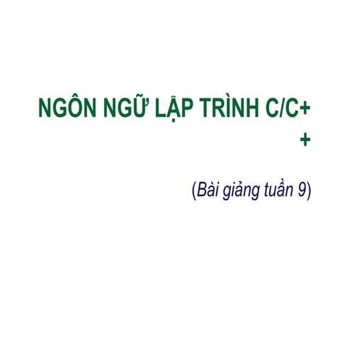 Bài Giảng Ngôn Ngữ Lập Trình CC++ - Con Trỏ Và Số Học Địa Chỉ | PDF