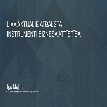 Aktuālie atbalsta instrumenti biznesa attīstībai. 