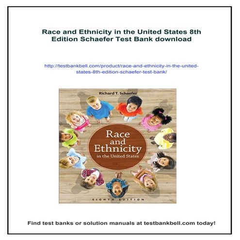 Race and Ethnicity in the United States 8th Edition Schaefer Test Bank ...