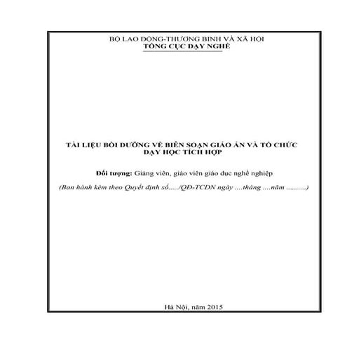 TÀI LIỆU BỒI DƯỠNG VỀ BIÊN SOẠN GIÁO ÁN VÀ TỔ CHỨC DẠY HỌC TÍCH HỢP 