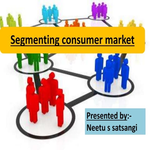Segmenting Consumer Market