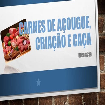408848630 7-carnes-de-acougue-criacao-e-caca | PPTX