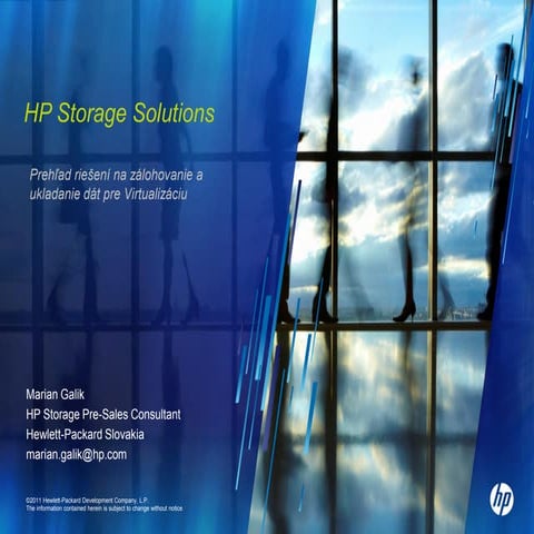HP Storage pre virtuálne systémy (Prehľad riešení na zálohovanie a ukladanie ...