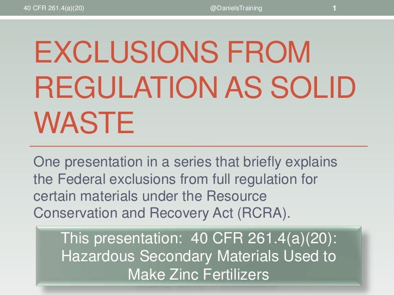 40 cfr 261.4(a)(20) Hazardous Secondary Materials Used to Make Zinc F…