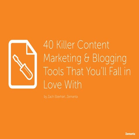 40 killer content marketing and blogging tools