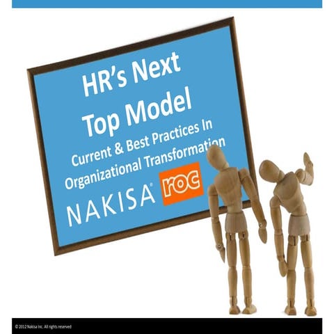 HR's NEXT TOP MODEL: Current & best practices in organizational transformation
