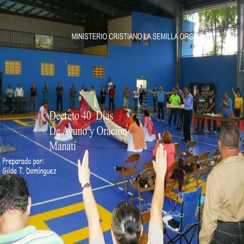 40 semanas de ayuno y oración de manati