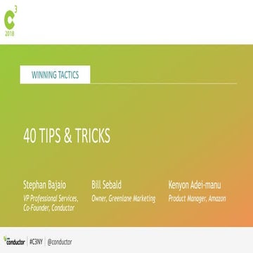 40 Tips & Tricks with Conductor Pro Services