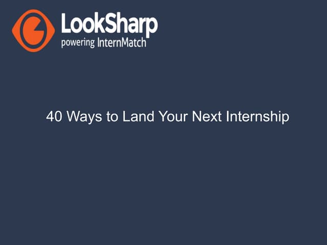 40+  Ways to Land the Right Internship