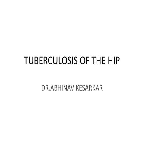 Tuberculosis of the hip