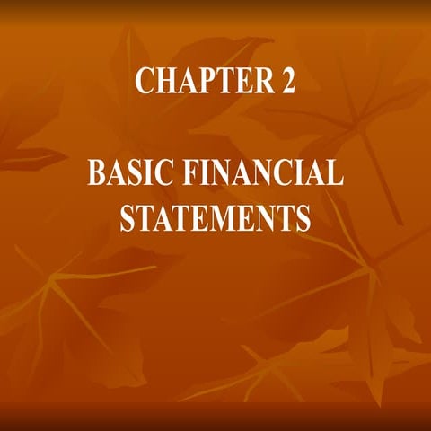 411603479-CHAPTER-2-BASIC-FINANCIAL-STATEMENTS-ppt (1).ppt