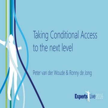 Taking conditional access to the next level