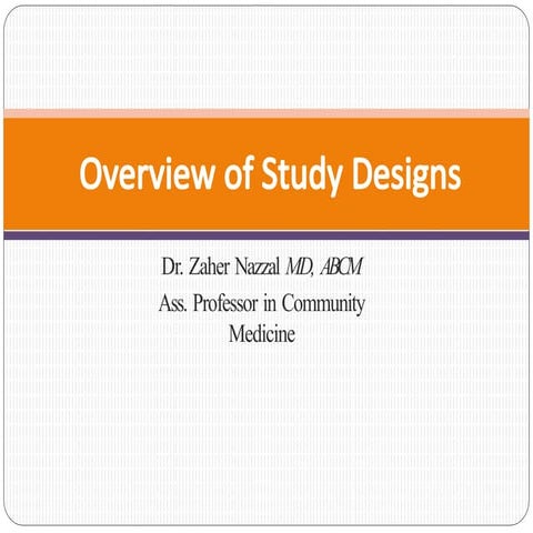 Overview Overview-of-Study-Designs Study-Designs