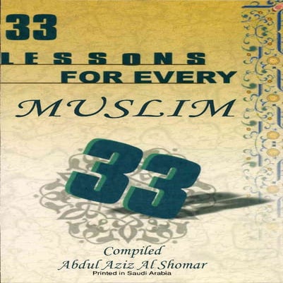 33 LESSONS FOR EVERY MUSLIM | PDF